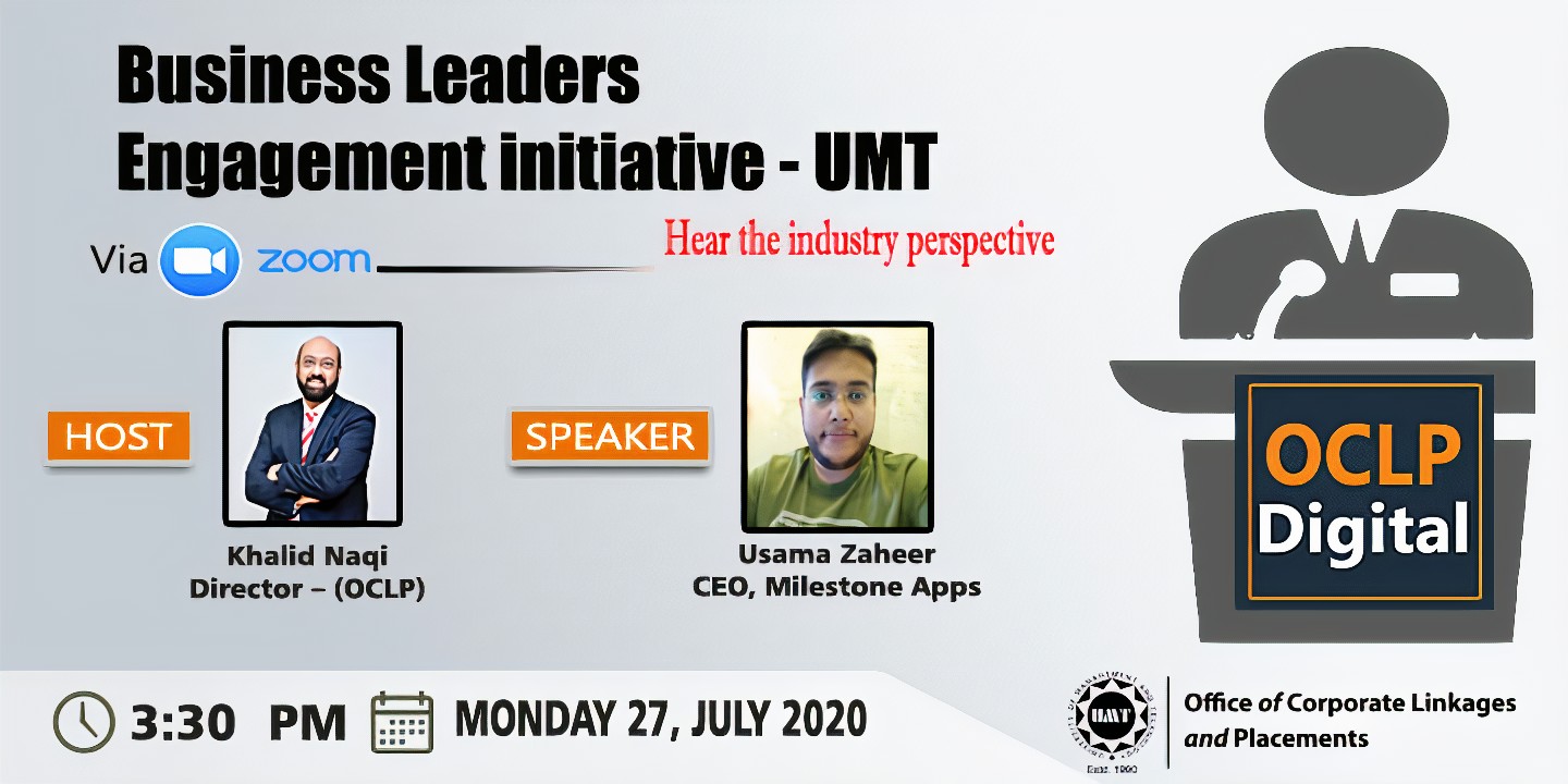 Business Leader Engagement Initiative - UMT with Osama Zaheer, CEO - Milestone Apps